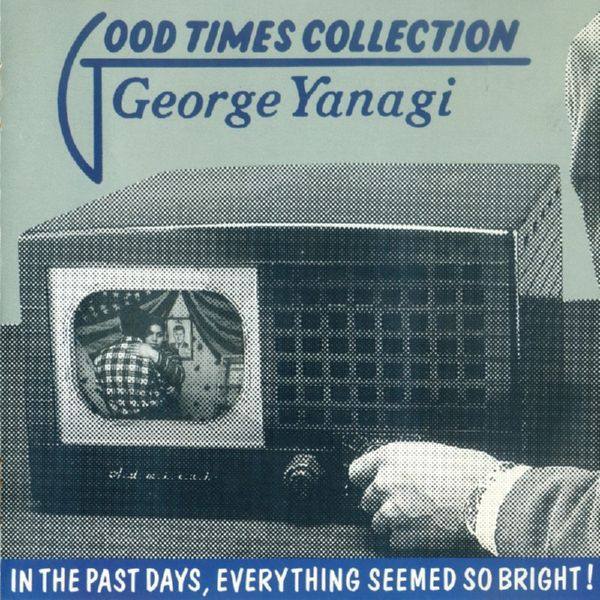 Warner music - George Yanagi - Goodtimes Collection (1994) [wav]