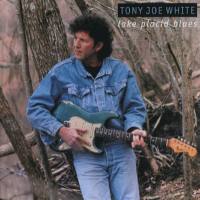 Tony Joe White - Lake Placid Blues 1995 FLAC