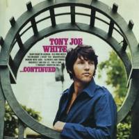 Tony Joe White - ...Continued 1969 FLAC