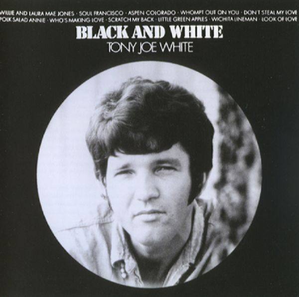 Tony Joe White - Black And White 1969 FLAC