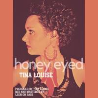 Tina Louise - Honey Eyed 2021 FLAC