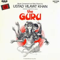 Ustad Vilayat Khan - The Guru (Original Soundtrack Recording) 1969 Hi-Res