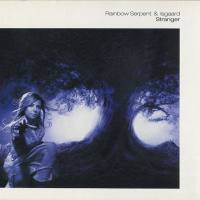 Rainbow Serpent & Isgaard - Stranger 2010 FLAC