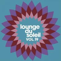 VA - 2016 - Lounge du Soleil Vol.19 (FLAC)