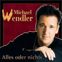 Michael Wendler - Dann wird die Welt wahrscheinlich untergeh'n (Album Version) 2008 FLAC