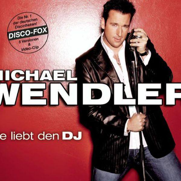 Michael Wendler - Sie liebt den DJ (Radio-Fox) 2009 FLAC