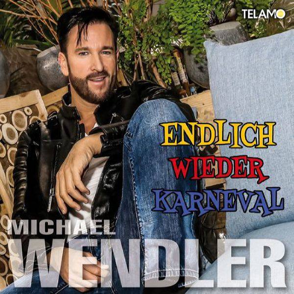 Michael Wendler - Endlich wieder Karneval 2018 FLAC