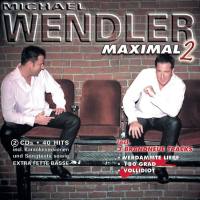 Michael Wendler - Maximal 2 2009 FLAC