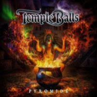 Temple Balls - Pyromide 2021
