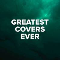 Greatest Covers Ever (2021) FLAC