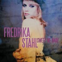 Fredrika Stahl - Sweep Me Away (2010)