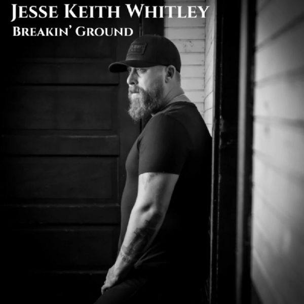 Jesse Keith Whitley - Breakin' ground (2021) FLAC