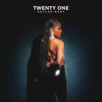 Kaylan Mary - Twenty One (2021) FLAC