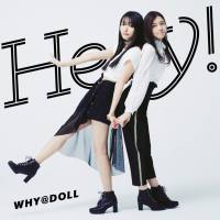 WHY@DOLL - Hey! (2019) FLAC