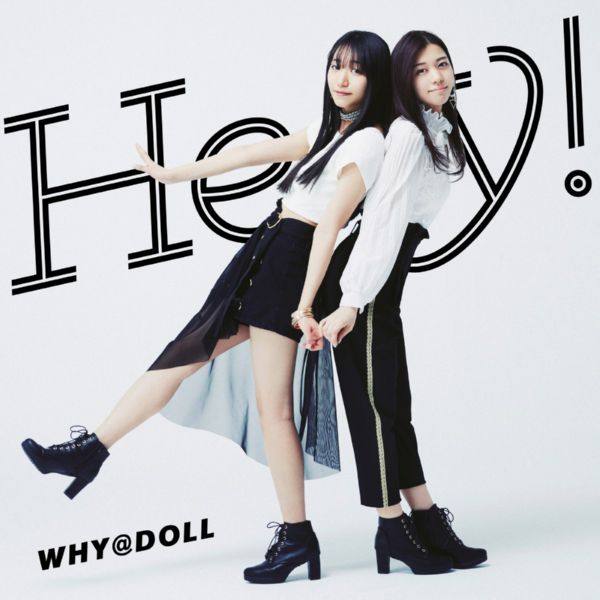 WHY@DOLL - Hey! (2019) FLAC