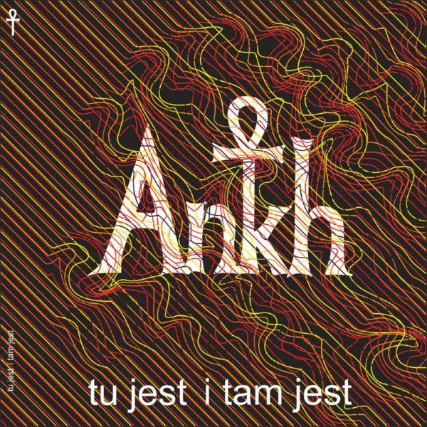 Ankh (Poland) - Tu jest i tam jest (2018) [FLAC]