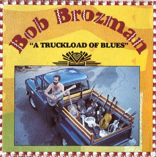 Bob Brozman - A Truckload of Blues (2009) [FLAC]