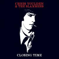 Chris Youlden - 2018 - Closing Time (FLAC)