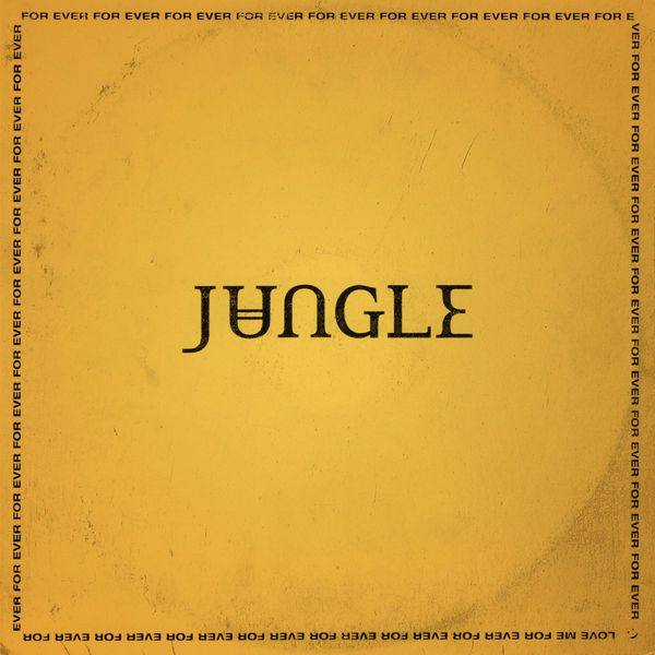 Jungle - For Ever - 2018 - FLAC