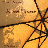 Lynn Yew Evers - Sunset Breeze (2018) [CD_FLAC]