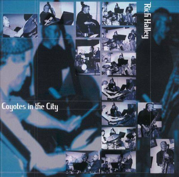 Rich Halley - 2001 - Coyotes In The City (FLAC)