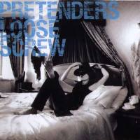 The Pretenders - Loose Screw 2002 FLAC