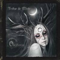 Trobar de Morte -  Ouroboros (2016) {CD} [FLAC]