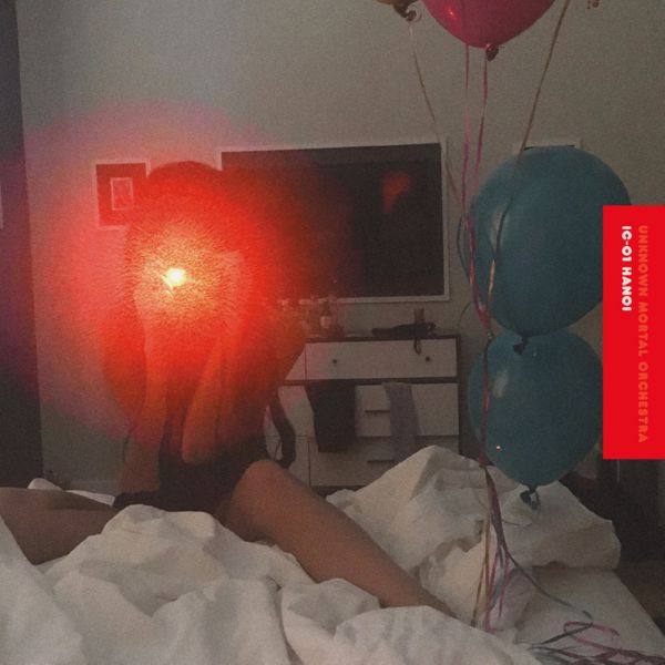 Unknown Mortal Orchestra - 2018 - IC-01 Hanoi (FLAC)