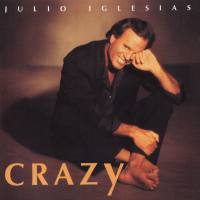 Julio Iglesias - Crazy 1994 FLAC