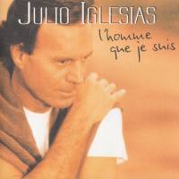 Julio Iglesias - L'homme que je suis 2005 FLAC