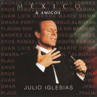 Julio Iglesias - Mexico & Amigos 2017 FLAC