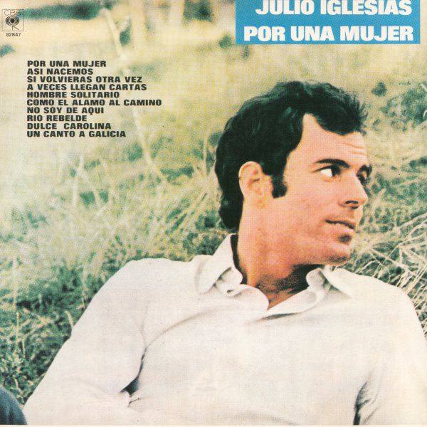 Julio Iglesias - Por una mujer 1972 FLAC