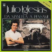 Julio Iglesias - Da Manuela a Pensami (Vol. 1) 1978 FLAC