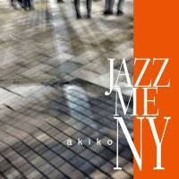 Akiko - Jazz Me NY (2014) FLAC