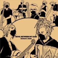 Nathan & Jessie - Devil Between My Ears (2021) FLAC