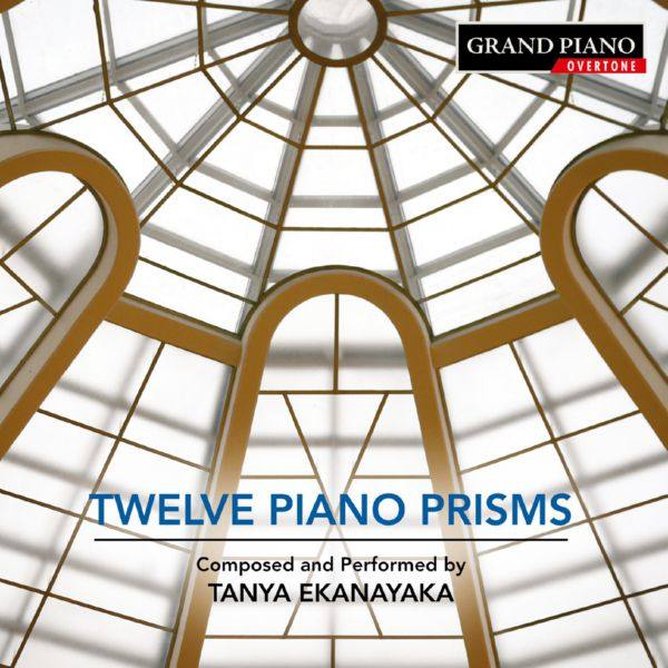 Tanya Ekanayaka - Tanya Ekanayaka 12 Piano Prisms (2018) [24-96]