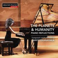 Tanya Ekanayaka The Planets & Humanity – Piano Reflections Hi-Res