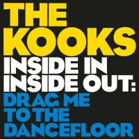 The Kooks - Inside In _ Inside Out_ Drag Me To The Dancefloor 2021 FLAC