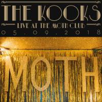 The Kooks - Live at the Moth Club, London, 05-09-2018 (2019) FLAC
