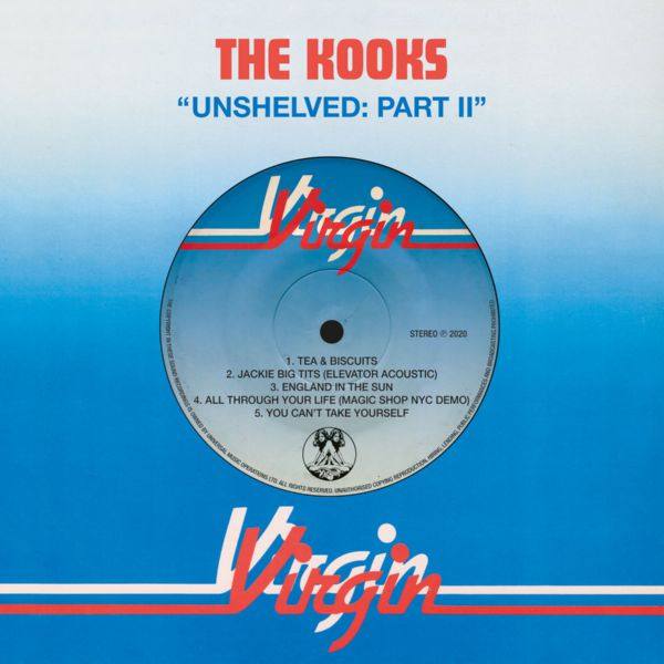 The Kooks - Unshelved_ Pt. II FLAC