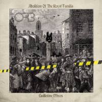 The Orb - Abolition Of The Royal Familia (Guillotine Mixes) (2021) [FLAC CD]