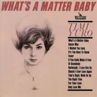 Timi Yuro - What's A Matter Baby (Expanded Edition) (2018) FLAC