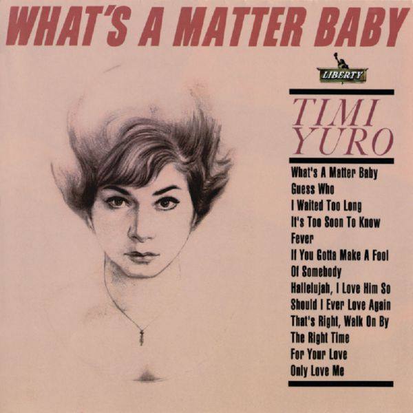 Timi Yuro - What's A Matter Baby (Expanded Edition) (2018) FLAC