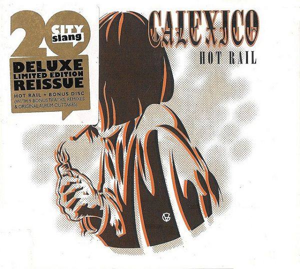 Calexico - Hot Rail [Limited Edition with Bonus Disc] 2000 FLAC