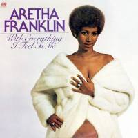 Aretha Franklin - With Everything I Feel In Me - 1974 (Vinyl-Rip, 16-44)