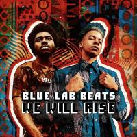 Blue Lab BeatsGhetto Boy - We Will Rise 2021 FLAC