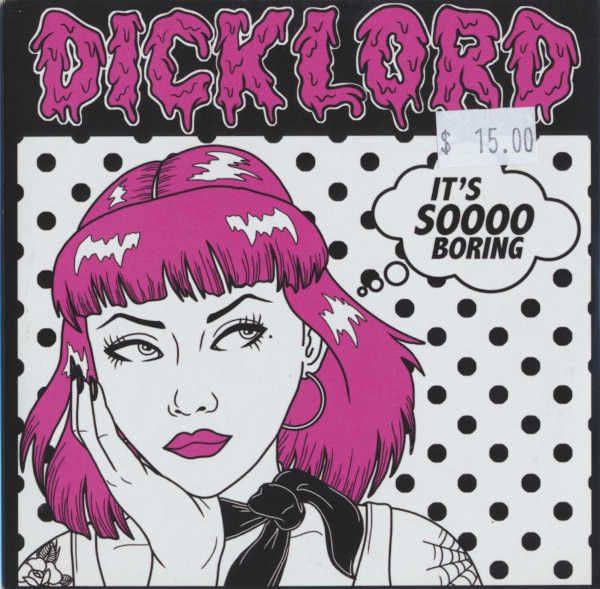 Dicklord - It's Soooo Boring (2020) [FLAC]