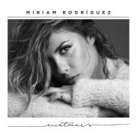Miriam Rodriguez – Cicatrices (2018) [WEB FLAC]