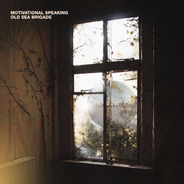 Old Sea Brigade - Motivational Speaking 2021 FLAC