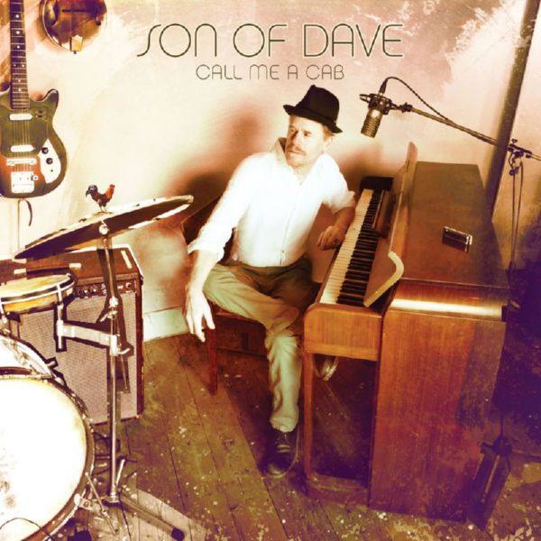 Son Of Dave - Call Me A Cab (2021) FLAC